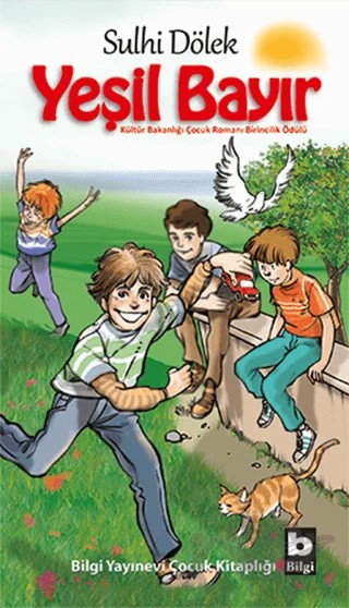 Yeşil Bayır – Sulhi Dölek – Bilgi Yayınevi kitap kapağı