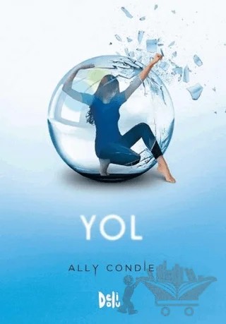 Yol – Ally Condie – Delidolu kitap kapağı