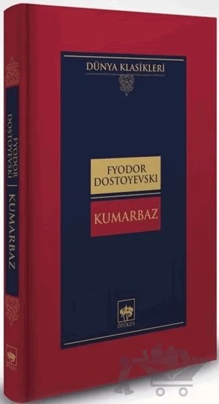 Kumarbaz – Fyodor Mihayloviç Dostoyevski – Ötüken Neşriyat kitap kapağı