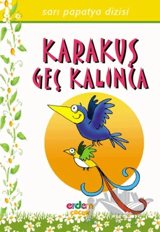Karakuş Geç Kalınca – Kolektif – Erdem Çocuk kitap kapağı