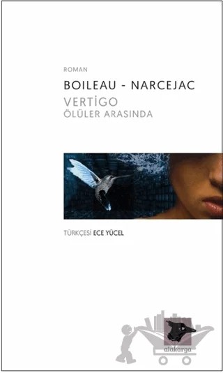 Vertigo – Boileau-Narcejac – Alakarga Sanat Yayınları kitap kapağı
