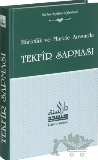 Tekfir Sapması – Ebu Muaz Seyfullah el-Çabukabadi – Daru’s Sunne Yayınları kitap kapağı