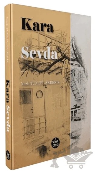 Kara Sevda – Nazlı Tunçel Akdeniz – Elpis Yayınları kitap kapağı