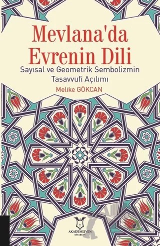 Mevlana'da Evrenin Dili – Melike Gökcan – Akademisyen Kitabevi kitap kapağı