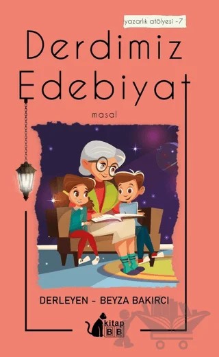 Derdimiz Edebiyat - 7 Masal – Beyza Bakırcı – BB Kitap kitap kapağı