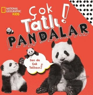 National Geographic Kids - Çok Tatlı! Pandalar – Crispin Boyer – Beta Kids kitap kapağı