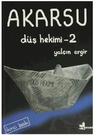 Düş Hekimi 2 - Akarsu – Yalçın Ergir – Çınar Yayınları kitap kapağı