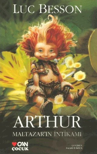 Arthur Maltazar’ın İntikamı – Luc Besson – Can Çocuk Yayınları kitap kapağı