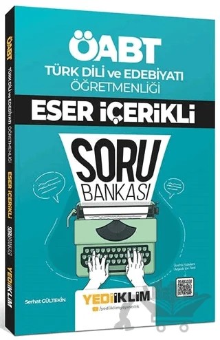 ÖABT Türk Dili ve Edebiyatı Öğretmenliği Eser İçerikli Soru Bankası – Serhat Gültekin – Yediiklim Yayınları kitap kapağı