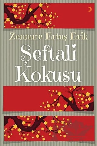 Şeftali Kokusu – Zennure Ertuş Erik – Cinius Yayınları kitap kapağı