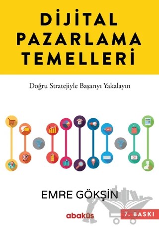 Dijital Pazarlama Temelleri – Emre Gökşin – Abaküs Kitap kitap kapağı