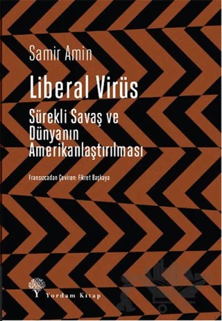 Liberal Virüs – Samir Amin – Yordam Kitap kitap kapağı