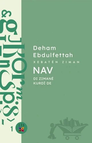 Nav Dı Zımane Kurdi De – Deham Ebdulfettah – Lis Basın Yayın kitap kapağı