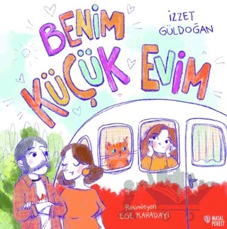 Benim Küçük Evim – İzzet Güldoğan – Masalperest kitap kapağı