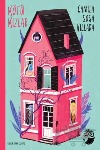 Kötü Kızlar – Camila Sosa Villada – Medusa Yayınları kitap kapağı