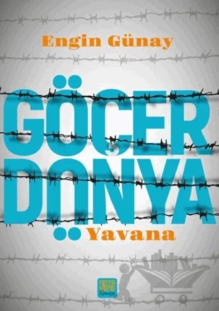Göçer Dünya - Yavana – Engin Günay – Nota Bene Yayınları kitap kapağı
