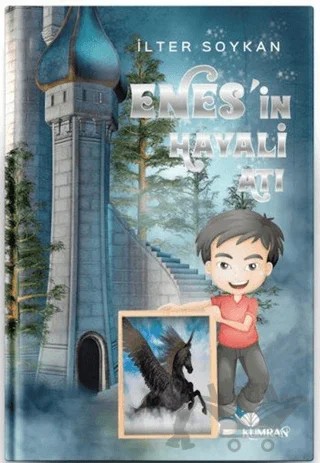 Enes'in Hayali Atı – İlter Soykan – Kumran Yayınları kitap kapağı
