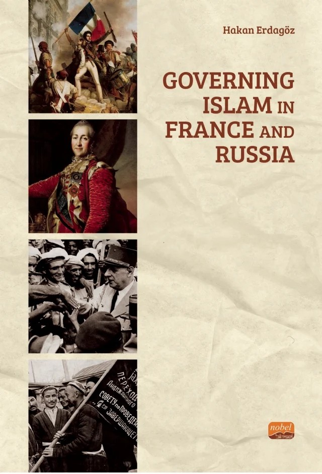 Governing Islam in France and Russia – Hakan Erdagöz – Nobel Bilimsel Eserler kitap kapağı