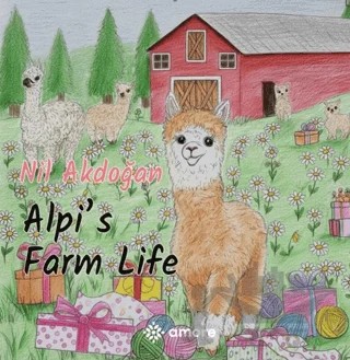 Alpi’s Farm Life – Nil Akdoğan – Amore Yayınevi kitap kapağı