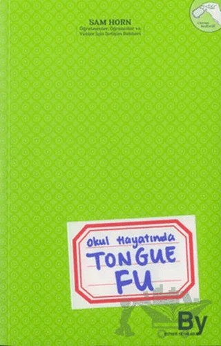 Okul Hayatında Tongue Fu – Sam Horn – Boyner Yayınları kitap kapağı