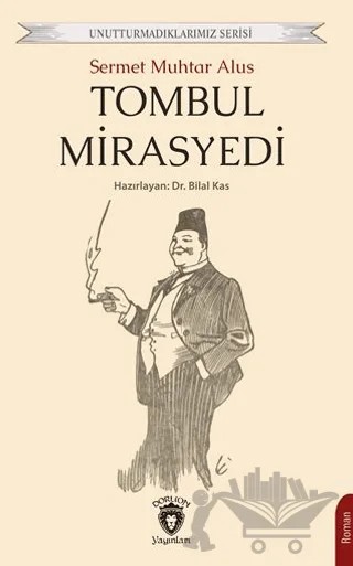 Tombul Mirasyedi – Sermet Muhtar Alus – Dorlion Yayınları kitap kapağı