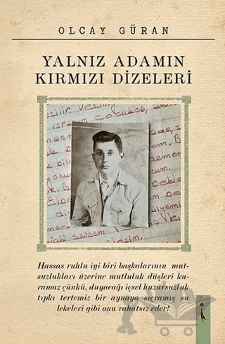 Yalnız Adamın Kırmızı Dizeleri – Olcay Güran – İkinci Adam Yayınları kitap kapağı