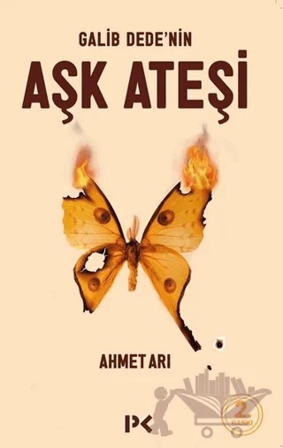 Galib Dede’nin Aşk Ateşi – Ahmet Arı – Profil Kitap kitap kapağı