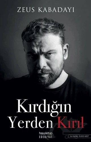 Kırdığın Yerden Kırıl – Zeus Kabadayı – Hayykitap kitap kapağı