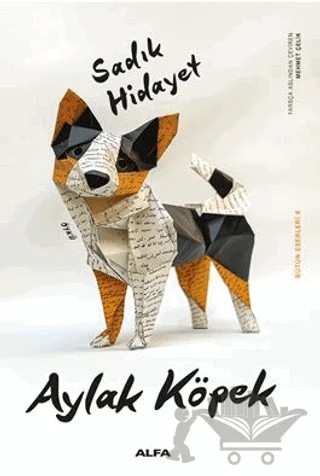 Aylak Köpek – Sâdık Hidâyet – Alfa Yayınları kitap kapağı