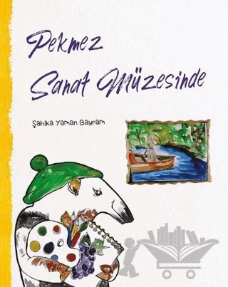 Pekmez Sanat Müzesinde – Şahika Yaman Bayram – Gergedan Yayınları kitap kapağı