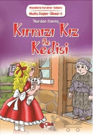 Kırmızı Kız ile Kedisi – Nurdan Damla – Çilek Kitaplar kitap kapağı