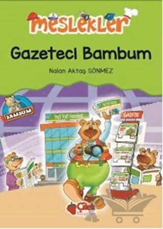 Gazeteci Bambum – Nalan Aktaş Sönmez – Çilek Kitaplar kitap kapağı