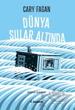 Dünya Sular Altında – Cary Fagan – Tudem Yayınları kitap kapağı