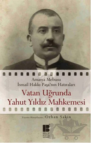 Vatan Uğrunda Yahut Yıldız Mahkemesinde – Orhan Sakin – Bilge Kültür Sanat kitap kapağı