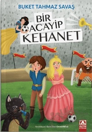 Bir Acayip Kehanet – Buket Tahmaz Savaş – Altın Kitaplar kitap kapağı