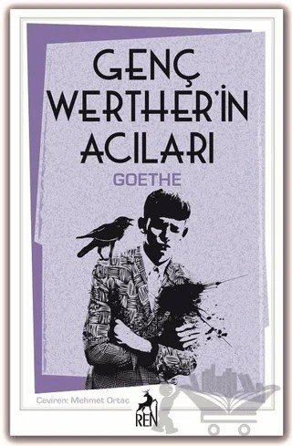 Genç Werther’in Acıları – Johann Wolfgang Von Goethe – Ren Kitap kitap kapağı