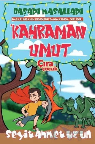 Kahraman Umut – Seyit Ahmet Uzun – Çıra Çocuk Yayınları kitap kapağı