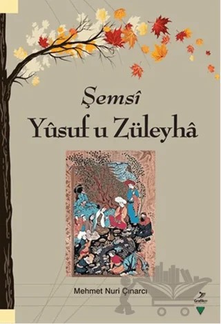Şemsi Yusuf u Züleyha – Mehmet Nuri Çınar – Grafiker Yayınları kitap kapağı