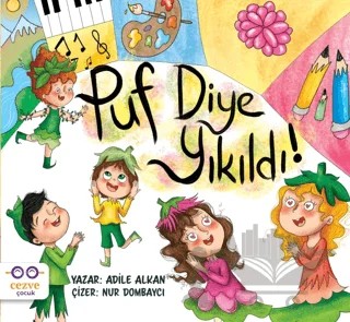 Puf Diye Yıkıldı! – Adile Alkan – Cezve Çocuk kitap kapağı