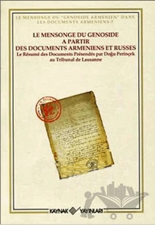Le Mensonge du Genoside a Partir Des Documents Armeniens et Russes – Doğu Perinçek – Kaynak Yayınları kitap kapağı