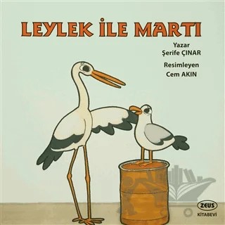 Leylek ile Martı – Şerife Çınar – Zeus Kitabevi kitap kapağı