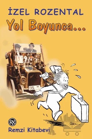 Yol Boyunca... – İzel Rozental – Remzi Kitabevi kitap kapağı