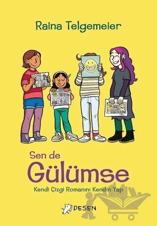 Sen De Gülümse – Raina Telgemeier – Desen Yayınları kitap kapağı