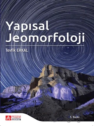 Yapısal Jeomorfoloji – Tevfik Erkal – Pegem Akademi Yayıncılık kitap kapağı