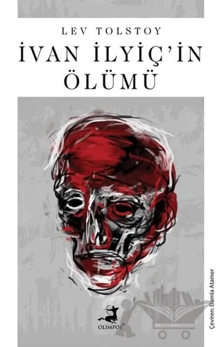 Ivan Ilyiç'in Ölümü – Lev Nikolayeviç Tolstoy – Olimpos Yayınları kitap kapağı