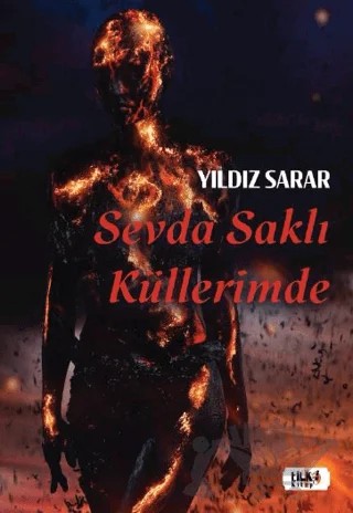 Sevda Saklı Küllerimde – Yıldız Sarar – Tilki Kitap kitap kapağı