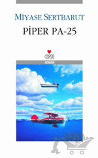 Piper Pa-25 – Miyase Sertbarut – Can Yayınları kitap kapağı