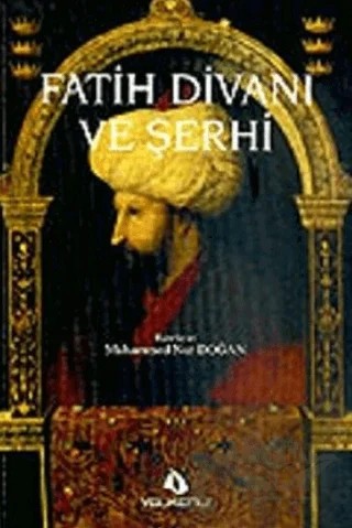 Fatih Divanı ve Şerhi – Muhammed Nur Doğan – Yelkenli Yayınevi kitap kapağı