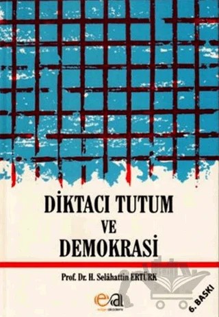 Diktacı Tutum ve Demokrasi – Selahattin Ertürk – Edge Akademi Yayıncılık kitap kapağı