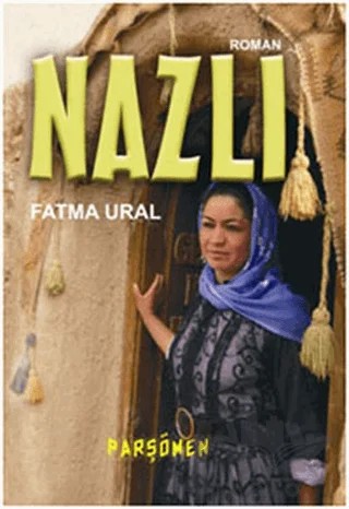 Nazlı – Fatma Ural – Parşömen Yayınları kitap kapağı